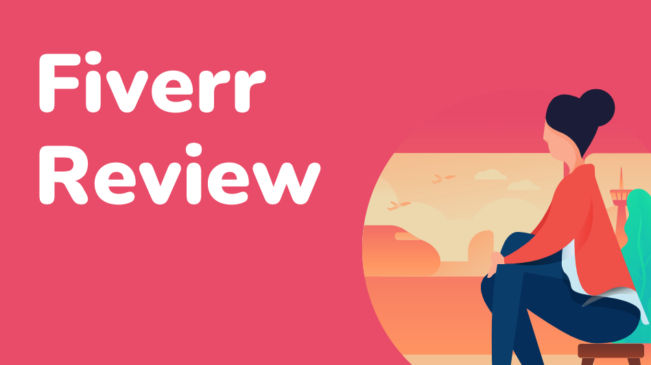 Fiverr Review 2022